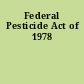 Federal Pesticide Act of 1978