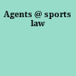 Agents @ sports law