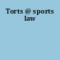 Torts @ sports law