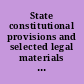 State constitutional provisions and selected legal materials relating to public school finance