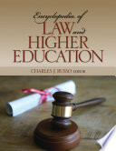 Encyclopedia of law and higher education /
