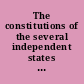 The constitutions of the several independent states of America, the Declaration of Independence, the Articles of Confederation between the said states, the treaties between His Most Christian Majesty and the United States of America published by order of Congress.