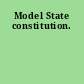 Model State constitution.
