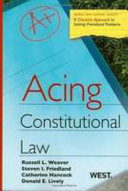 Acing constitutional law : a checklist approach to constitutional law /