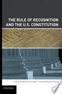 The rule of recognition and the U.S. Constitution /