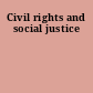 Civil rights and social justice