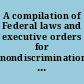 A compilation of Federal laws and executive orders for nondiscrimination and equal opportunity programs study /