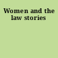 Women and the law stories