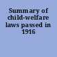 Summary of child-welfare laws passed in 1916