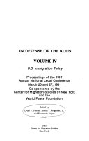 U.S. immigration today : proceedings of the 1981 Annual National Legal Conference, March 26 and 27, 1981 /