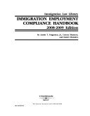 Immigration employment compliance handbook /