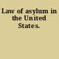 Law of asylum in the United States.