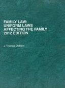 Family law : uniform laws affecting the family /