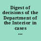 Digest of decisions of the Department of the Interior in cases relating to the public lands