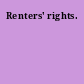Renters' rights.
