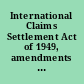 International Claims Settlement Act of 1949, amendments (claim payment priorities for the People's Republic of China) P.L. 96-445, 94 Stat. 1891, October 13, 1980.