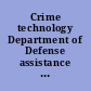 Crime technology Department of Defense assistance to state and local law enforcement agencies : report to the Honorable Mike DeWine, U.S. Senate /