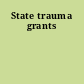 State trauma grants