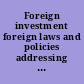 Foreign investment foreign laws and policies addressing national security concerns : report to the Chairman, Committee on National Security, House of Representatives /