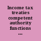 Income tax treaties competent authority functions and procedures of selected countries (D-G) /