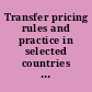 Transfer pricing rules and practice in selected countries (T-Z) /