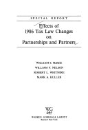 Effects of 1986 tax law changes on partnerships and partners : special report /