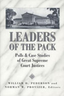 Leaders of the pack : polls & case studies of great Supreme Court justices /
