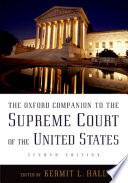The Oxford companion to the Supreme Court of the United States /