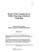 Report of the Commission on Public Financing of Judicial Campaigns /