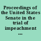 Proceedings of the United States Senate in the trial of impeachment of George W. English, district judge of the United States for the Eastern District of Illinois