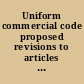 Uniform commercial code proposed revisions to articles 3 (Negotiable instruments) and 4 (Bank deposits and collections) tentative draft (April 15, 2002)