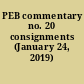PEB commentary no. 20 consignments (January 24, 2019)