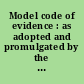 Model code of evidence : as adopted and promulgated by the American Law Institute at Philadelphia, PA., May 15, 1942.