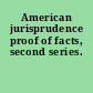 American jurisprudence proof of facts, second series.