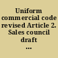 Uniform commercial code revised Article 2. Sales council draft no. 1 (November 9, 1995)