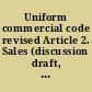 Uniform commercial code revised Article 2. Sales (discussion draft, April 14, 1997)