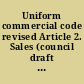 Uniform commercial code revised Article 2. Sales (council draft no. 3, October 6, 1998)