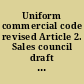 Uniform commercial code revised Article 2. Sales council draft no. 4 (December 1, 1998)