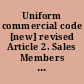Uniform commercial code [new] revised Article 2. Sales Members Consultative Group draft (March 1, 2000)