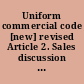 Uniform commercial code [new] revised Article 2. Sales discussion draft (April 14, 2000)