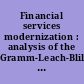 Financial services modernization : analysis of the Gramm-Leach-Bliley Act of 1999.