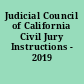 Judicial Council of California Civil Jury Instructions - 2019