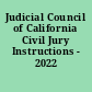 Judicial Council of California Civil Jury Instructions - 2022