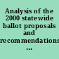 Analysis of the 2000 statewide ballot proposals and recommendations on retention of judges /
