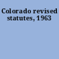 Colorado revised statutes, 1963