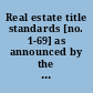 Real estate title standards [no. 1-69] as announced by the Denver Bar Association [and the Colorado Bar Association, Oct. 27, 1951]