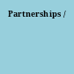 Partnerships /