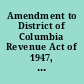 Amendment to District of Columbia Revenue Act of 1947, District of Columbia business franchise tax P.L. 509 -- 80th Cong., Ch. 246 -- 2d Sess.