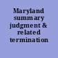 Maryland summary judgment & related termination motions