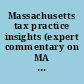 Massachusetts tax practice insights (expert commentary on MA tax laws)